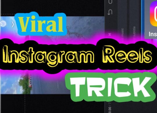 Instagram viral reels trick
